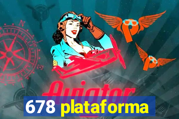 678 plataforma